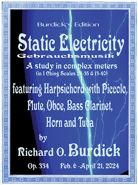 Burdick's Opus 334 Static Electricity Op. 334